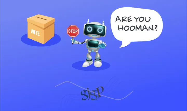 Robot with a stop sign in front of a ballot box, asking "Are you hooman?". Four obscured letters at the bottom.